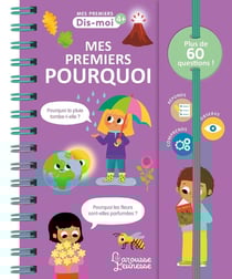 Mes premiers dis-moi : Mes Premiers Pourquoi