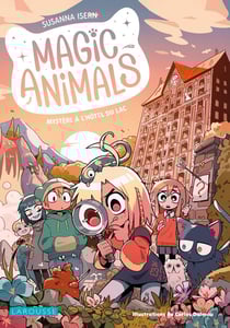 Magic animals : Mystère à l'Hôtel du Lac