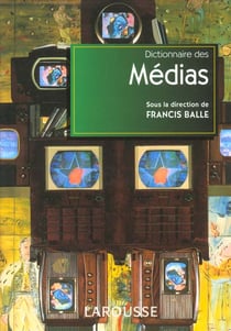 Dictionnaire des medias