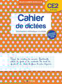 Les cahiers Bordas - Cahier de dictées CE2