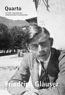 Revue Quarto n.32 : Friedrich Glauser