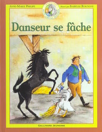 Danseur, petit cheval magique Tome 2 : Danseur se fâche