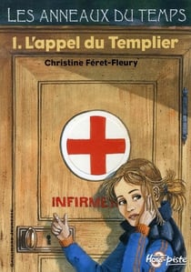 Les anneaux du temps t.1 - l'appel du templier