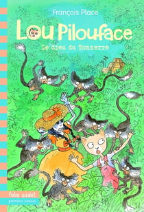 Lou Pilouface Tome 5 : le dieu du tonnerre