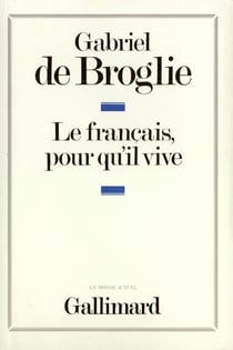 Le français, pour qu'il vive