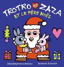 Trotro et Zaza et le Père Noël
