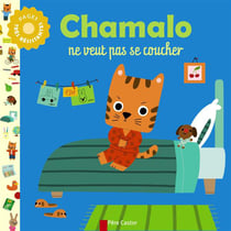 Chamalo ne veut pas se coucher