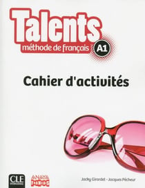 Talents : niveau A1 - cahier d'activités - version Anaya