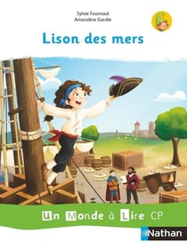 Un monde à lire - série blanche : Lison des mers - CP (édition 2018)