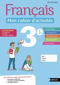 Français - 3e - mon cahier d'activités (édition 2018)