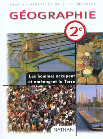 Geographie 2e - livre de l'eleve - edition 2001