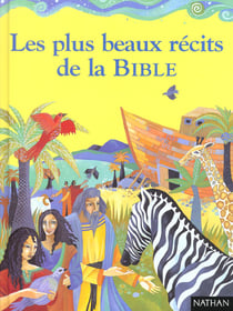 Les plus beaux recits de la bible