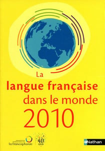 La langue française dans le monde en 2010