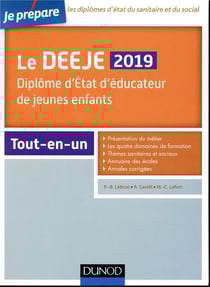 Je prépare - le deeje - diplôme d'etat d'éducateur de jeunes enfants - tout-en-un (édition 2019)