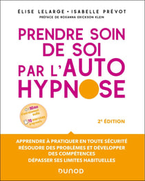 Prendre soin de soi par l'autohypnose (2e édition)