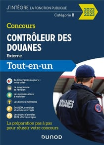 Concours contrôleur des douanes - externe - tout-en-un (édition 2022/2023)