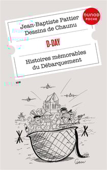 D-Day : Histoires mémorables du Débarquement