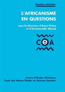 L' Africanisme en questions