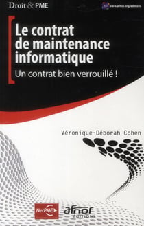 Le contrat de maintenance informatique - un contrat bien verrouillé !