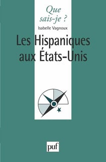 Les hispaniques aux Etats-Unis