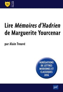 Lire mémoires d'Hadrien de Marguerite Yourcenar (2e édition)