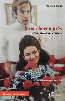 À un cheveu près : itinéraire d'un coiffeur