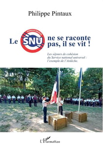 Le SNU ne se raconte pas, il se vit ! Les séjours de cohésion du Service national universel : l'exemple de l'Ardèche