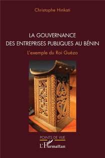 La gouvernance des entreprises publiques au Bénin : L'exemple du Roi Guézo