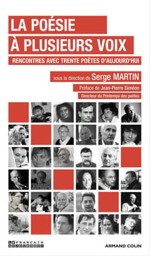 La poésie à plusieurs voix - rencontre avec trente poètes d'aujourd'hui