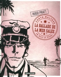 Corto Maltese Tome 2 : la ballade de la mer salée