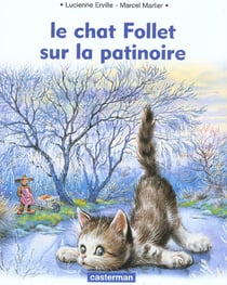 Chat follet sur la patinoire (le)