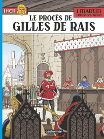 Jhen Tome 17 : le procès de Gilles de Rais