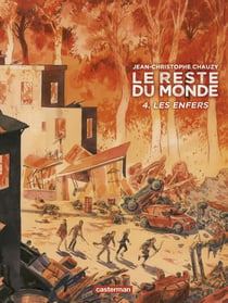 Le reste du monde Tome 4 - les enfers