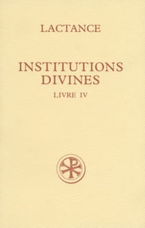 SC 377 Institutions divines, Livre IV