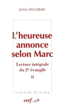 L'heureuse annonce selon Marc Tome 2