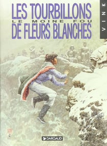 Le moine fou Tome 7 : les tourbillons de fleurs blanches