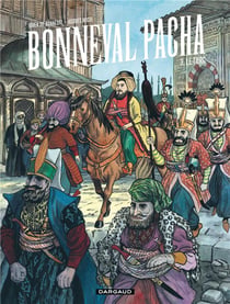 Bonneval Pacha Tome 3 - le turc