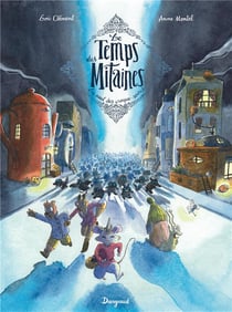 Le temps des mitaines Tome 3 : la nuit des croque-souris