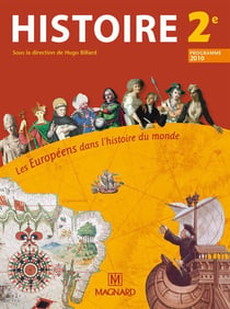 Histoire - 2de - les Européens dans l'histoire du monde (édition 2010)