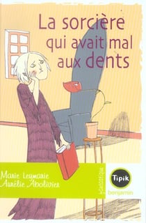 La sorcière qui avait mal aux dents