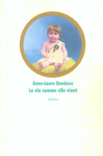 Vie comme elle vient (la)