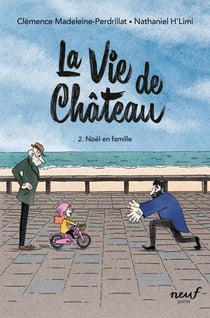 La vie de château Tome 2 : Noël en famille