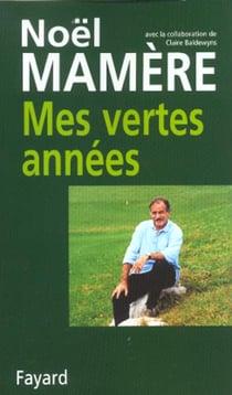 Mes vertes années