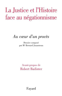 JUSTICE ET HISTOIRE FACE AU NEGATIONNISME