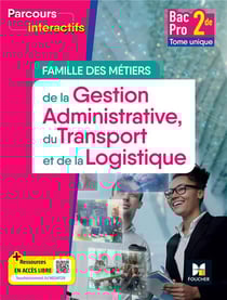 Parcours interactifs : Famille des métiers de la GATL - 2de bac pro - Tome unique - Livre élève