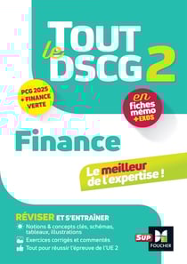 Tout le DSCG 2 : Finance PCG - En fiches mémos + exos (édition 2025)