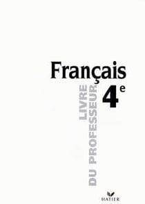 Francais 4e - livre du professeur
