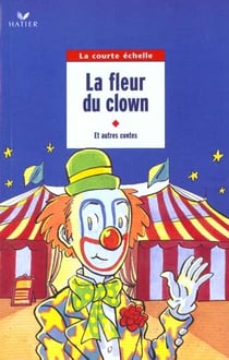 La fleur du clown