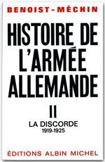 Histoire de l'armée allemande t.2 - la discorde, 1919-1925
