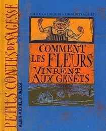 Comment les fleurs vinrent aux genets